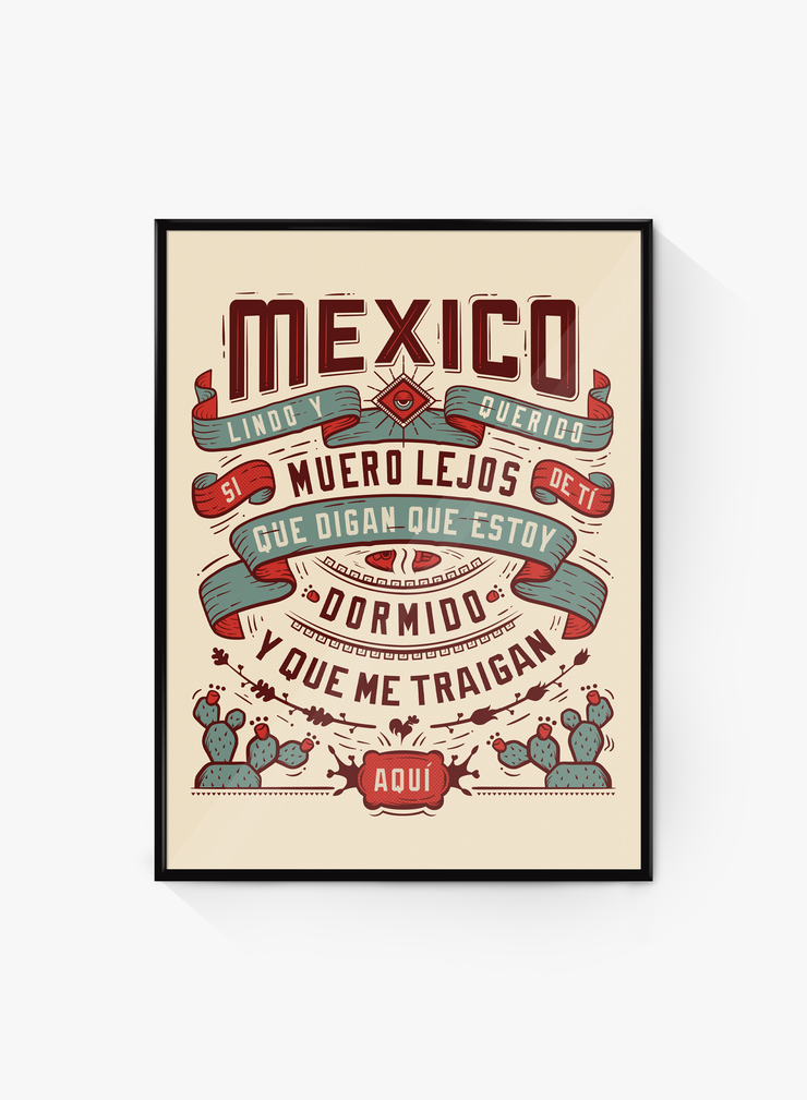 México Lindo y Querido (Print)